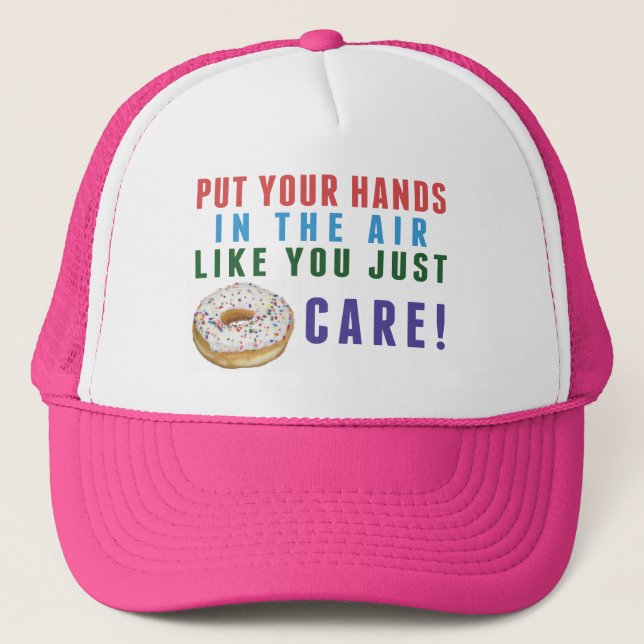 You Just Donut (don't) Trucker Hat (Front)