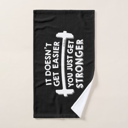 You Just Get Stronger Hand Towel