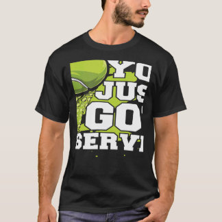 You Just Got Served Player Professional Trainer T T-Shirt
