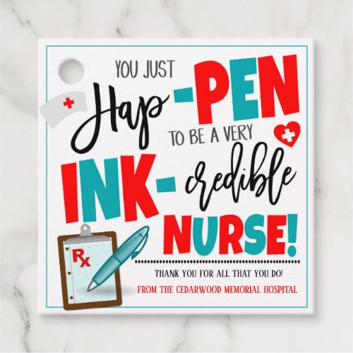 You Just Happen To Be An Incredible Nurse Gift Tag