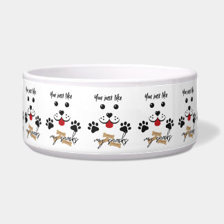 You just like me for my snacks bowl