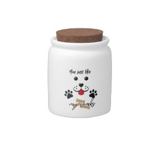 You just like me for my snacks candy jar