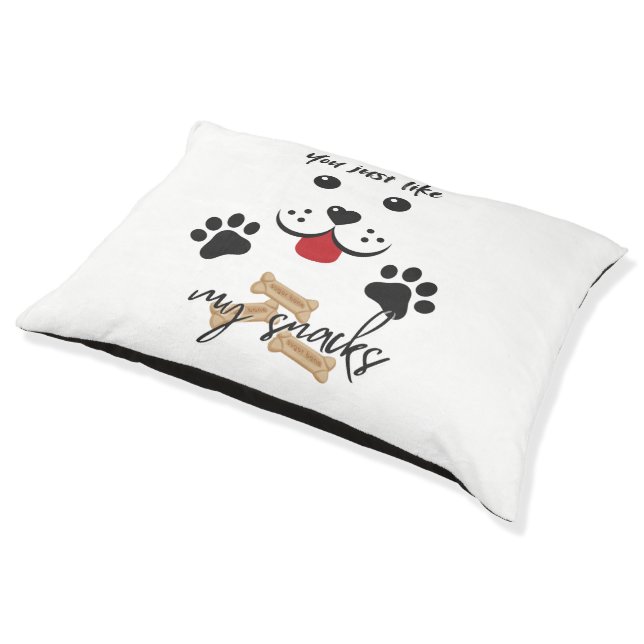 You just like me for my snacks pet bed (Angled)