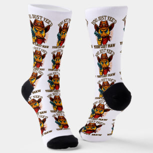You Just Yee'd Your Last Haw, Western Cowboy duck Socks