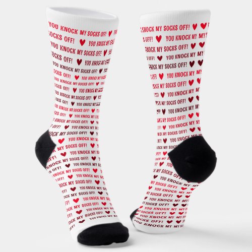 You Knock My Socks Off Funny Valentines