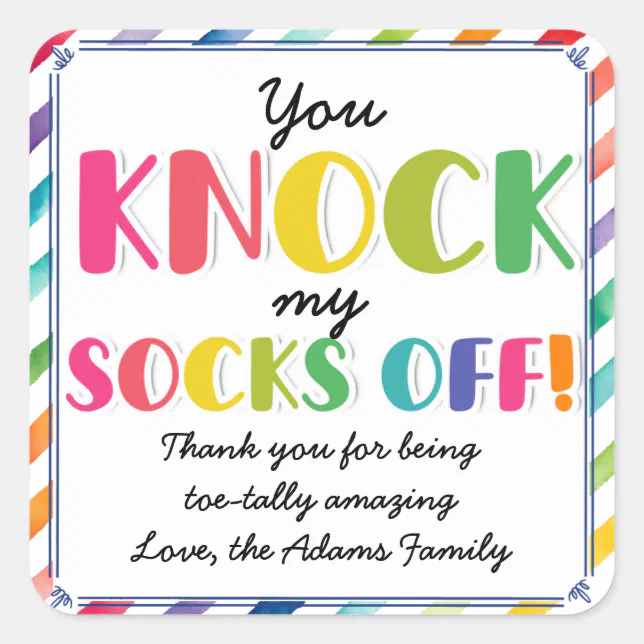 you-knock-my-socks-off-square-sticker-zazzle