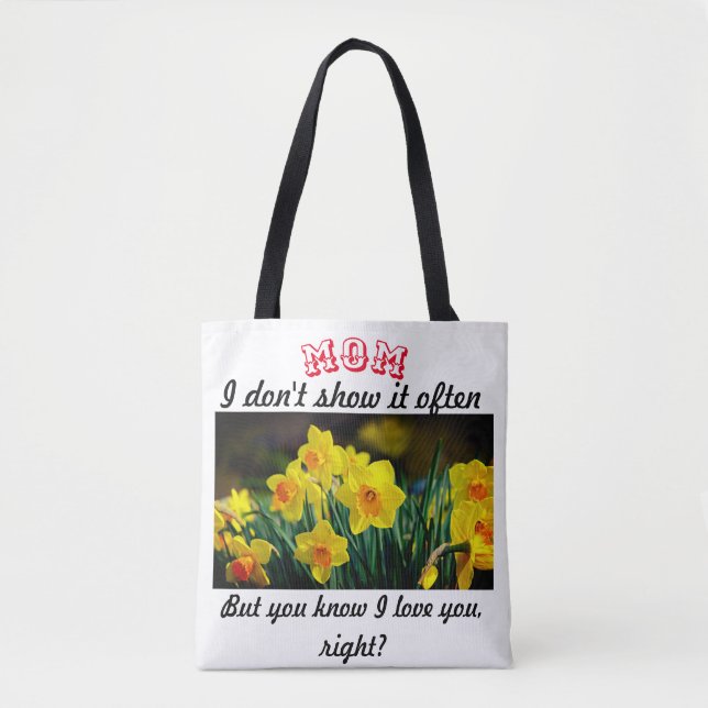 You know I love you Tote Bag (Front)