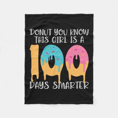 You Know This Girl Is A 100 Days Smarter Fun Food  Fleece Blanket