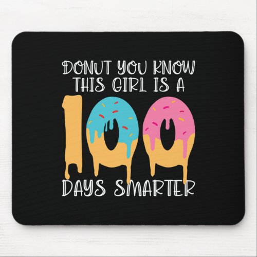 You Know This Girl Is A 100 Days Smarter Fun Food  Mouse Pad