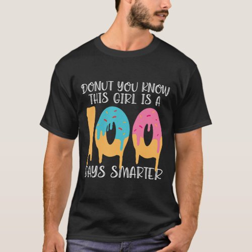 You Know This Girl Is A 100 Days Smarter Fun Food  T_Shirt