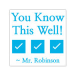 [ Thumbnail: "You Know This Well!" + Teacher Name Rubber Stamp ]