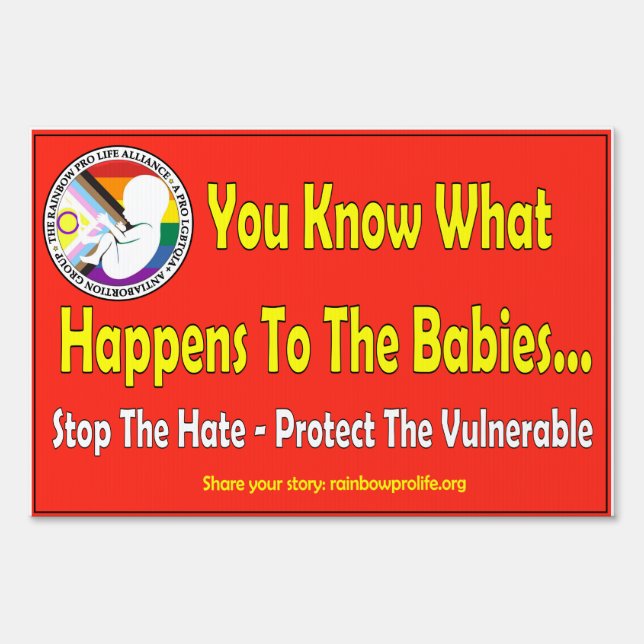 You Know What Happens To The Babies Sign (Front)