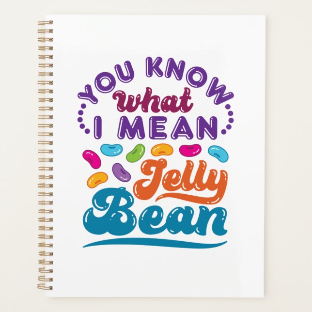 You Know What I Mean Jelly Bean Planner (Front)