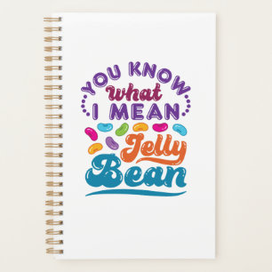 You Know What I Mean Jelly Bean Planner