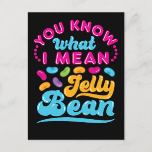 You Know What I Mean Jelly Bean Postcard