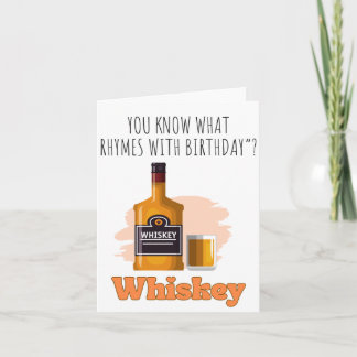 You Know What Whiskey Puns Birthday Card