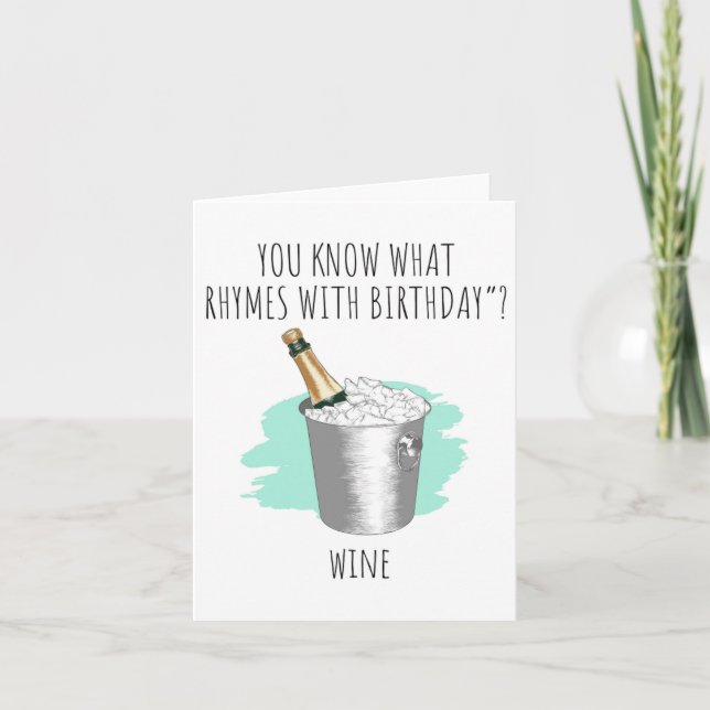 You Know What Wine Puns Birthday Card (Front)