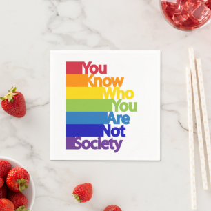 You Know Who You Are Not Society Napkins