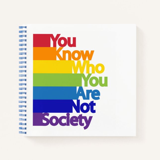 You Know Who You Are Not Society Notebook (Front)