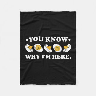 You Know Why I'm Here Deviled Egg Groovy Thanksgiv Fleece Blanket