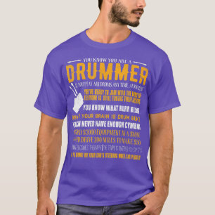 You Know You Are A Drummer  Funny Drumming Drummer T-Shirt
