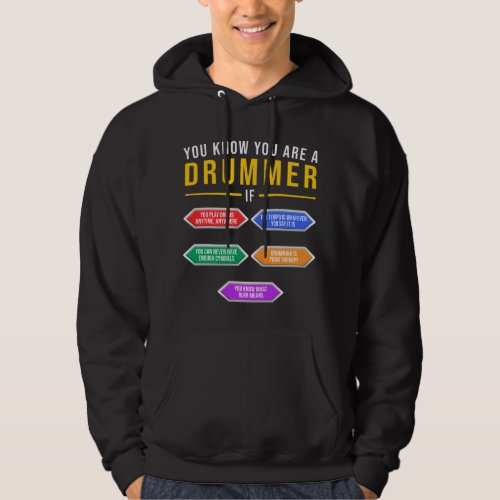 You Know You Are A Drummer If Drummer Musician Hoodie