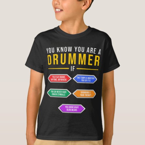 You Know You Are A Drummer If Drummer Musician T_Shirt