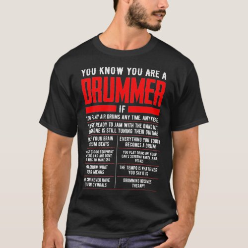 You Know You Are A Drummer If  Drumsticks Drums T_Shirt