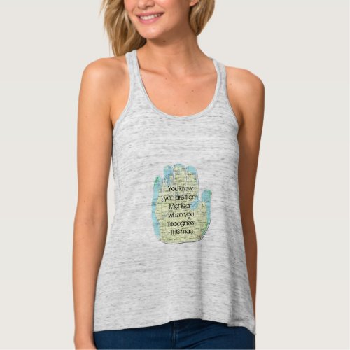 You Know You Are From Michigan When Tank Top