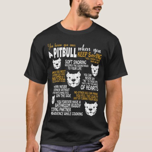You Know You Own Pitbull When _New T_Shirt
