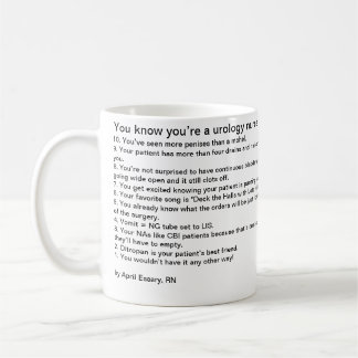 You know you’re a urology nurse when… coffee mug