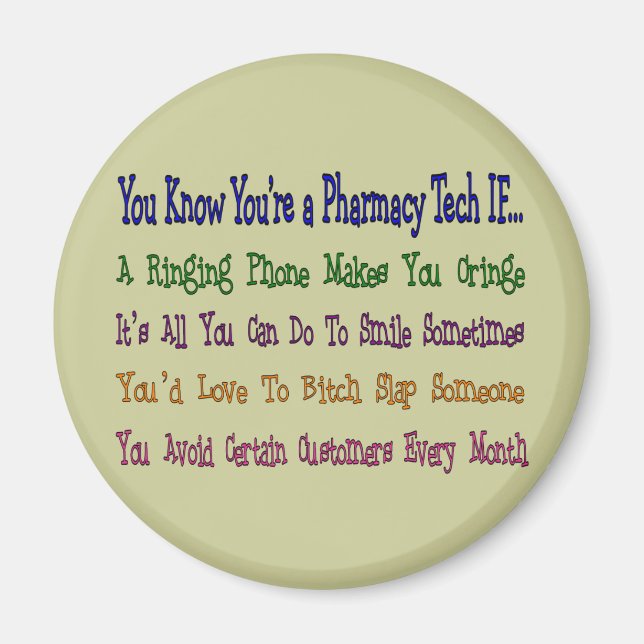 You Know You're a PHARMACY TECH IF... Magnet (Front)