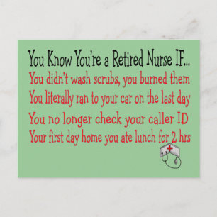 You know you're a RETIRED NURSE IF... Postcard