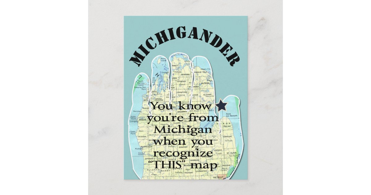 You Know You're From Michigan When Postcard Zazzle