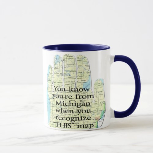 You Know Youre From Michigan When You Recognize Mug