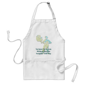 You Know You're From Michigan When You Recognize T Adult Apron