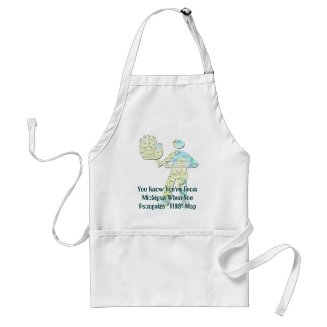 You Know You're From Michigan When You Recognize T Adult Apron (Front)