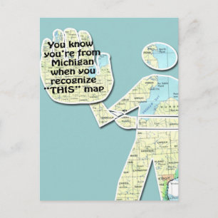 You Know You're From Michigan When You Recognize T Postcard