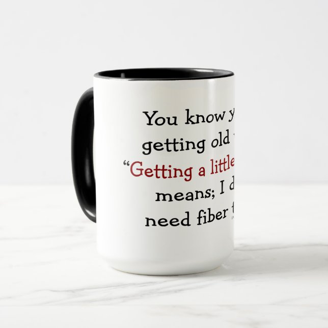 You know you're getting old when mug (Front Left)