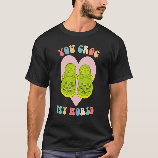 You Kroc My World, Shoes Valentines Day,XOXO Hugs  T-Shirt (Front)
