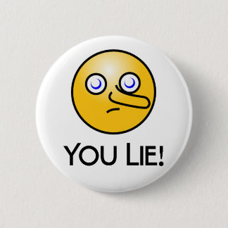You Lie Emoticon Round Button