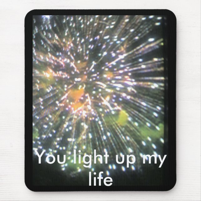 you light up my life mouse pad (Front)