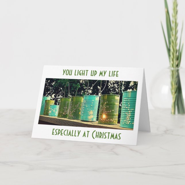 YOU LIGHT UP MY LIFE-NOT A TEXT OR TWEET-CARD HOLIDAY CARD (Front)