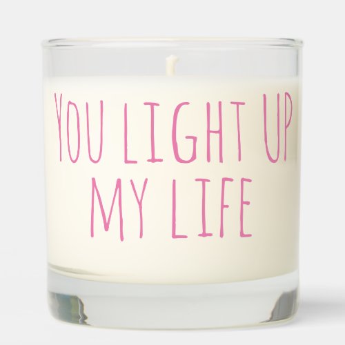 You Light Up My Life Scented Jar Candle