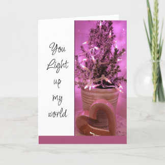 You Light Up My World Valentine's Day Card