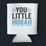 You Little Horah Hanukkah Funny Jewish Saying Gift Can Cooler<br><div class="desc">chanukah, menorah, hanukkah, dreidel, jewish, Chrismukkah, holiday, horah, christmas, </div>