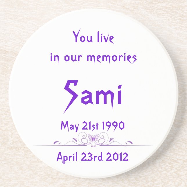 You live in our memories coaster (Front)
