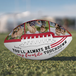 “You’ll Always Be My Favorite Touchdown” Football