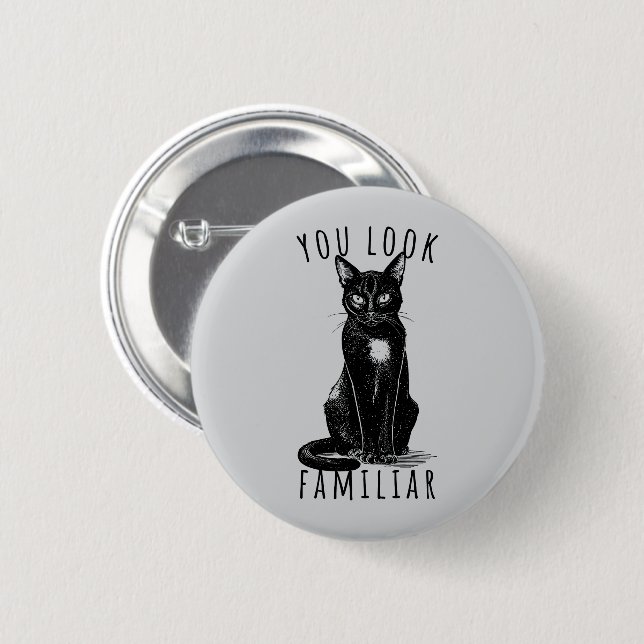 You Look Familiar Witches Black Cat Button (Front & Back)