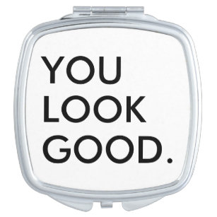 Funny Sayings Compact Mirrors & Makeup Tools | Zazzle